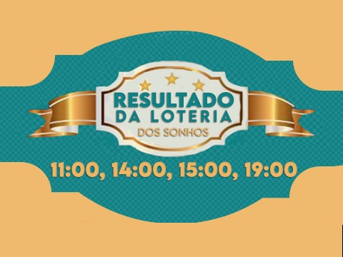 Resultado da Loteria dos Sonhos1100, 1400, 1500 e 1900